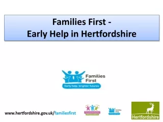 Families First - Early Help in Hertfordshire