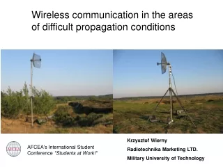 Wireless communication in the areas  of difficult propagation conditions