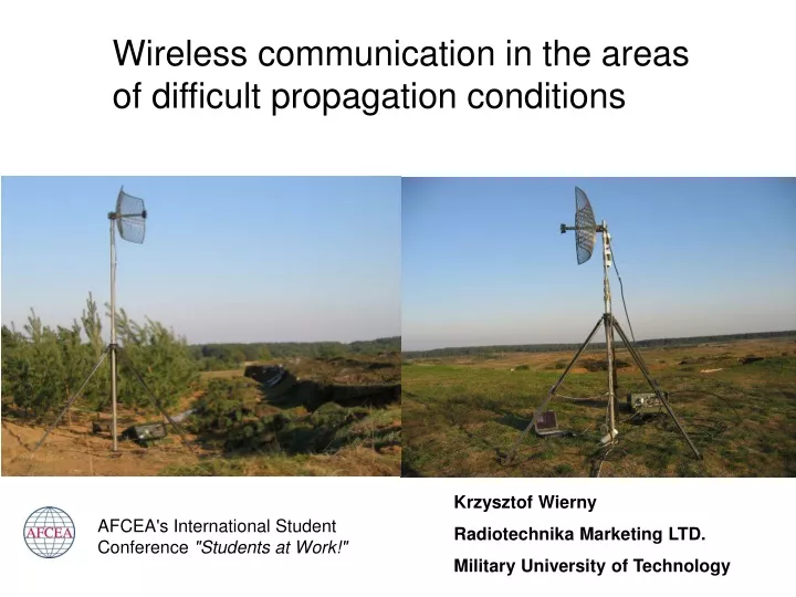 wireless communication in the areas of difficult propagation conditions