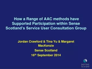 Jordan Crawford &amp; Tina Yu &amp; Margaret MacKenzie Sense Scotland 16 th  September 2014