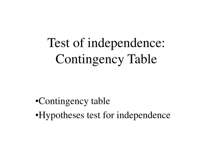 test of independence contingency table