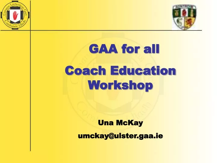 gaa for all coach education workshop una mckay