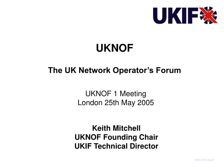 uknof the uk network operator s forum