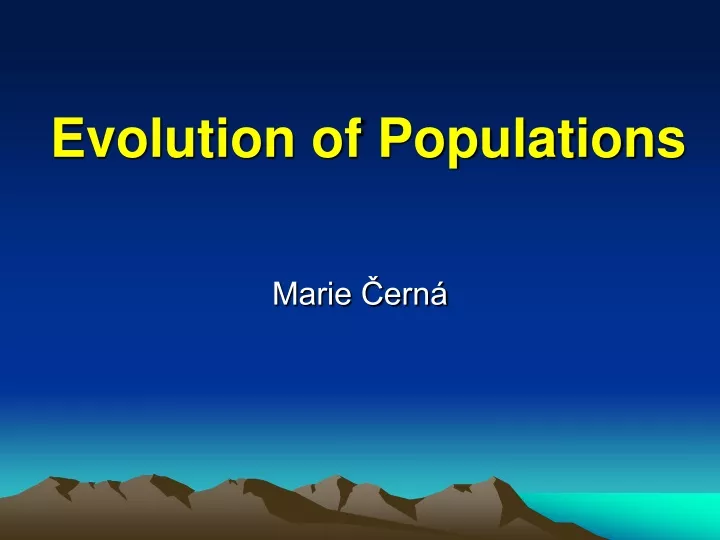 Ppt Evolution Of Populations Powerpoint Presentation Free Download Id9688920