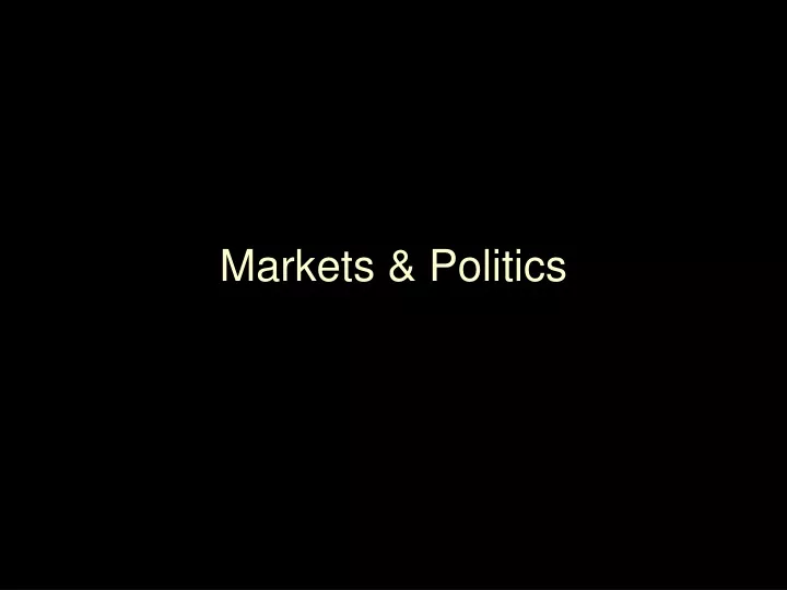 markets politics