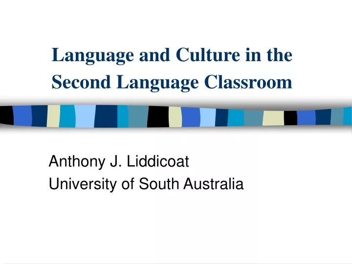 language and culture in the second language classroom