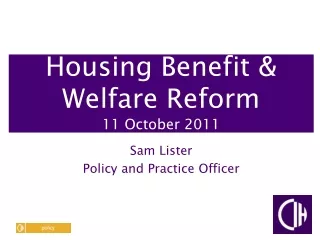 Housing Benefit &amp; Welfare Reform 11 October 2011