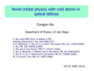Novel orbital physics with cold atoms in  optical lattices