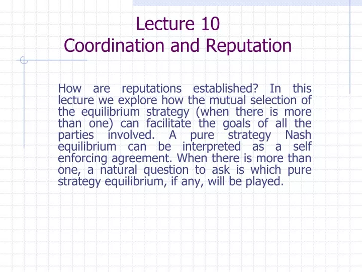 lecture 10 coordination and reputation