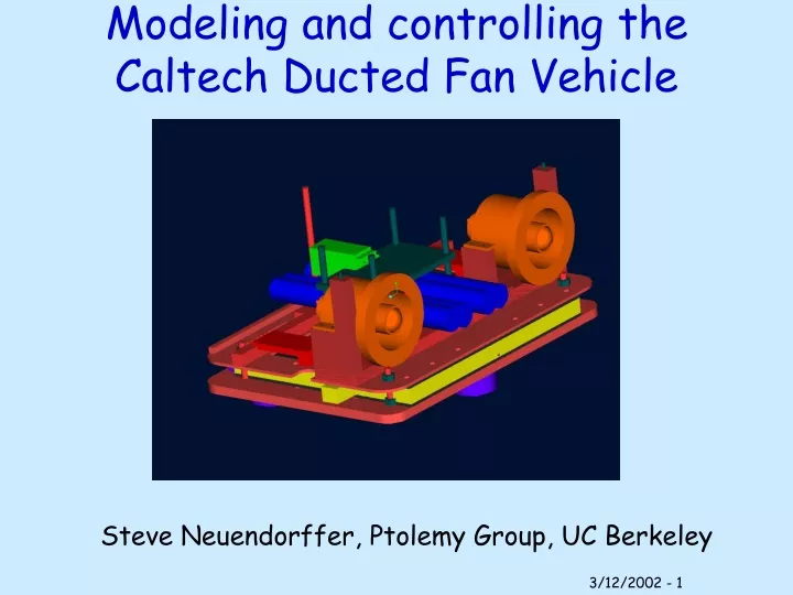 modeling and controlling the caltech ducted fan vehicle