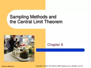 Sampling Methods and  the Central Limit Theorem