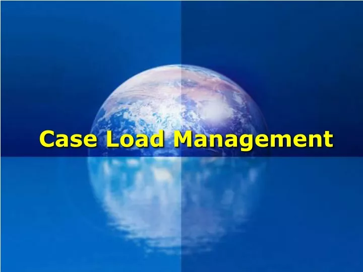 case load management