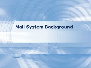 Mail System Background