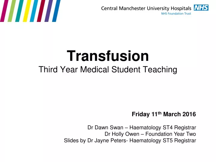 transfusion third year medical student teaching