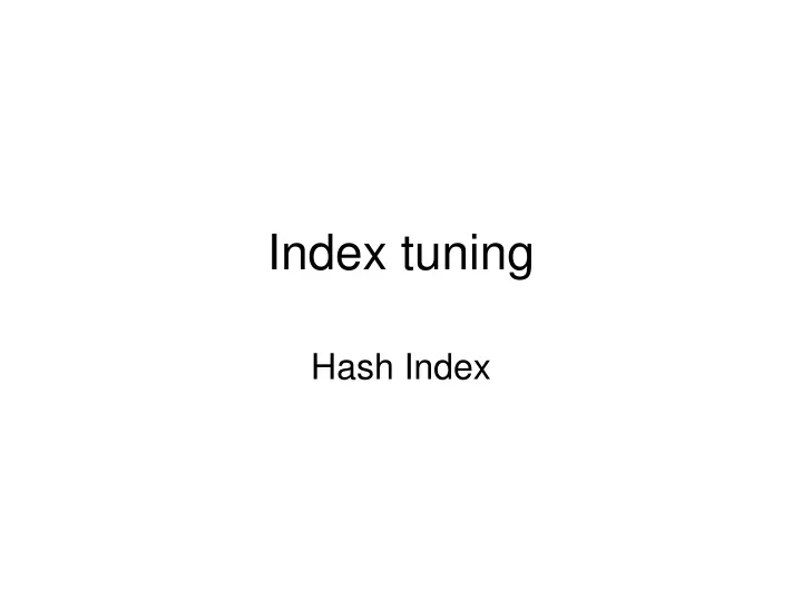 index tuning