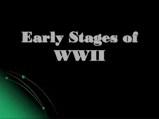 Early Stages of WWII