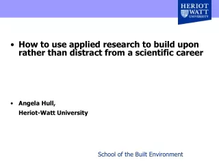 How to use applied research to build upon rather than distract from a scientific career