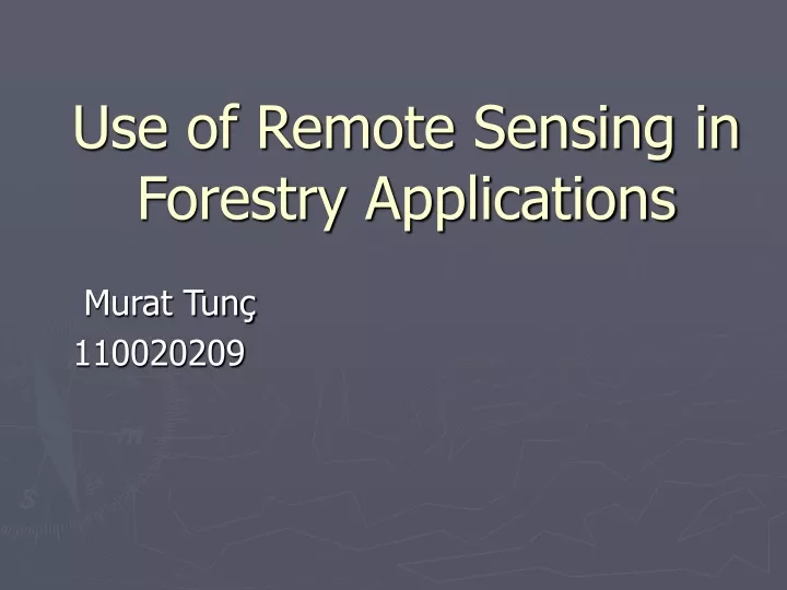 use of remote sensing in forestry applications