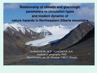 Relationship of climatic and glaciologic  parameters to circulation types  and modern dynamic of