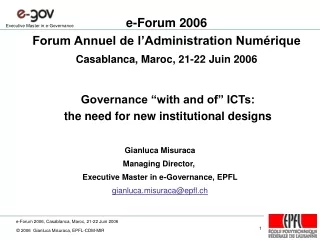 e-Forum 2006 Forum Annuel de l’Administration Numérique Casablanca, Maroc, 21-22 Juin 2006