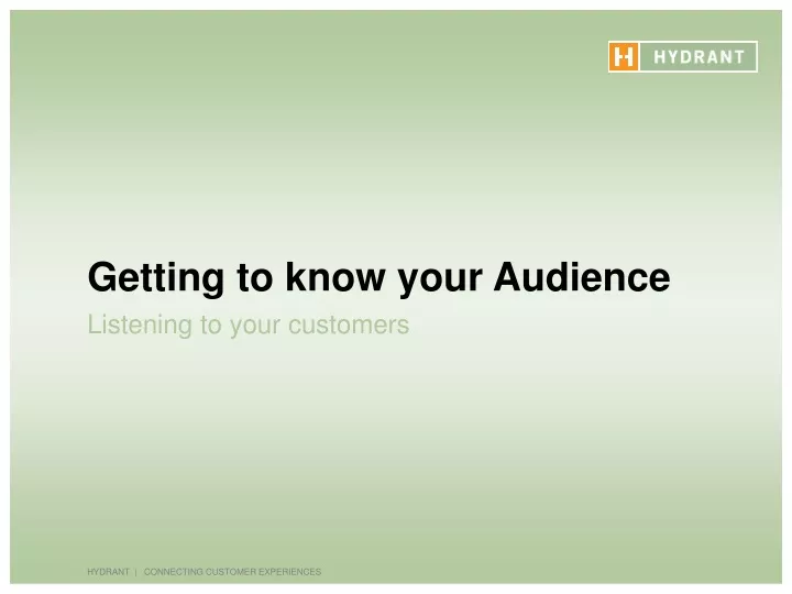 getting to know your audience