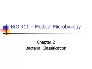BIO 411 – Medical Microbiology