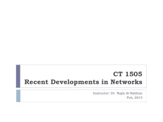 CT 1505  Recent Developments in Networks
