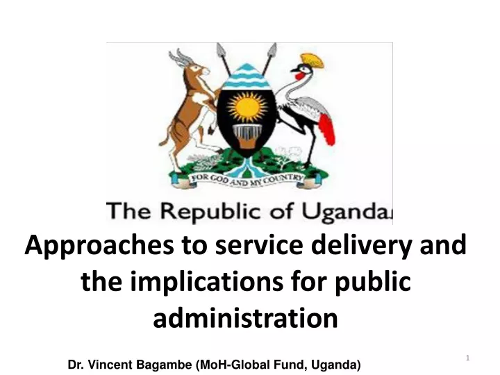 approaches to service delivery and the implications for public administration