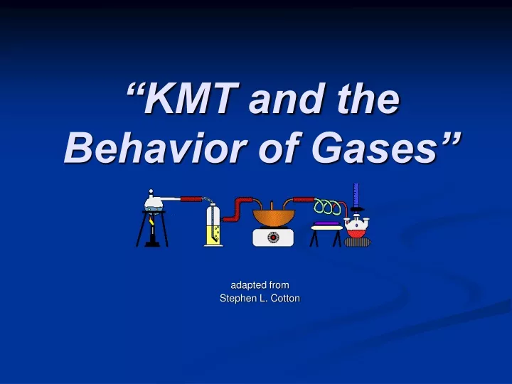kmt and the behavior of gases