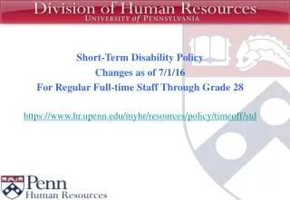 Short-Term Disability Policy  Changes as of 7/1/16 For Regular Full-time Staff Through Grade 28