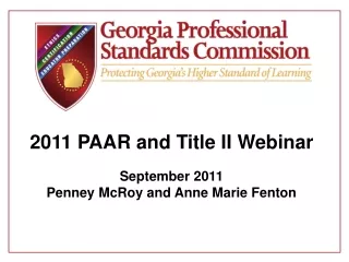 2011 PAAR and Title II Webinar September 2011 Penney McRoy and Anne Marie Fenton