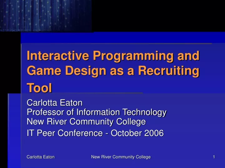 interactive programming and game design as a recruiting tool