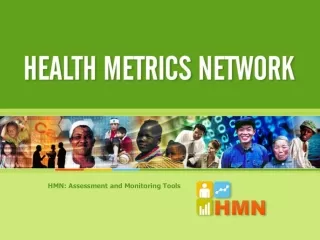 HMN: Assessment and Monitoring Tools