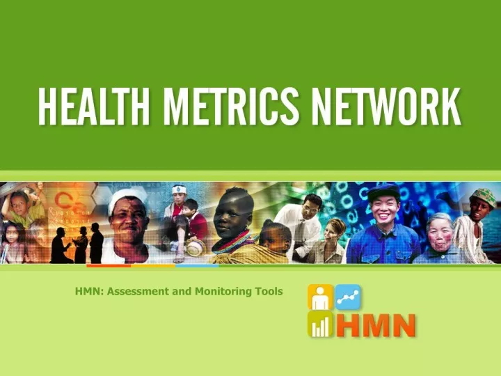 hmn assessment and monitoring tools