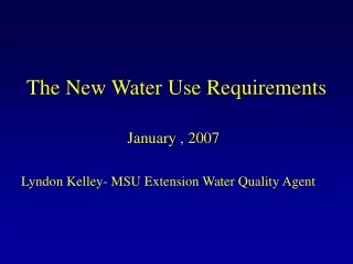 The New Water Use Requirements