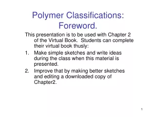 Polymer Classifications:  Foreword.
