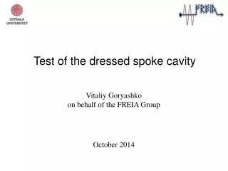 Test of the dressed spoke cavity