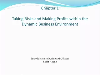 Chapter 1 Taking Risks and Making Profits within the Dynamic Business Environment