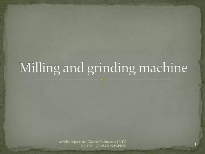 milling and grinding machine