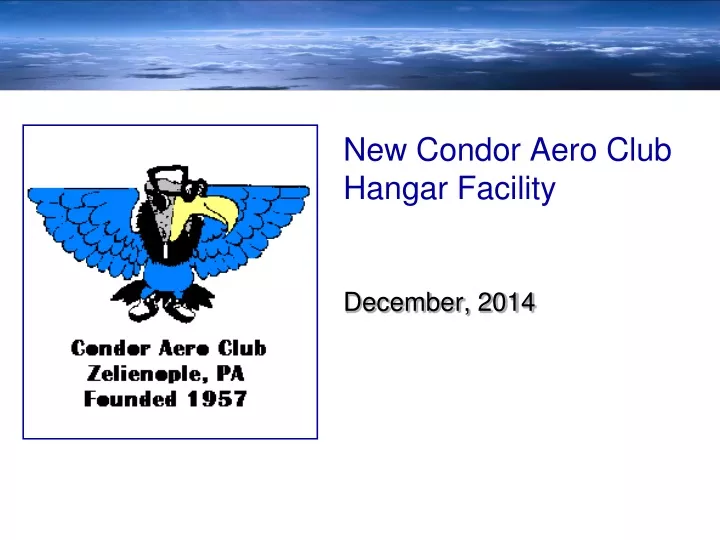 new condor aero club hangar facility