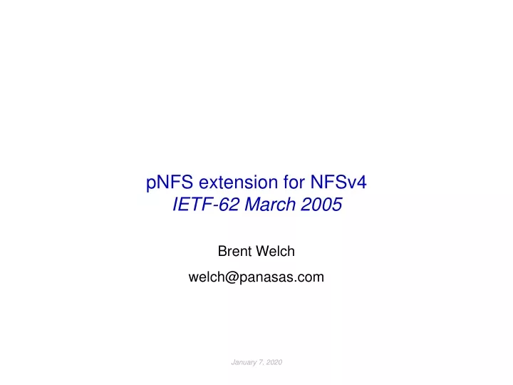 pnfs extension for nfsv4 ietf 62 march 2005