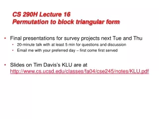 CS 290H Lecture 16 Permutation to block triangular form