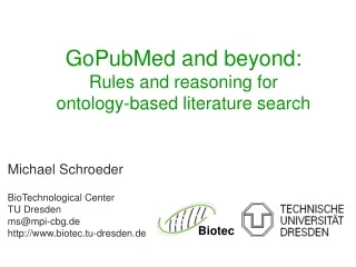 GoPubMed and beyond:  Rules and reasoning for  ontology-based literature search