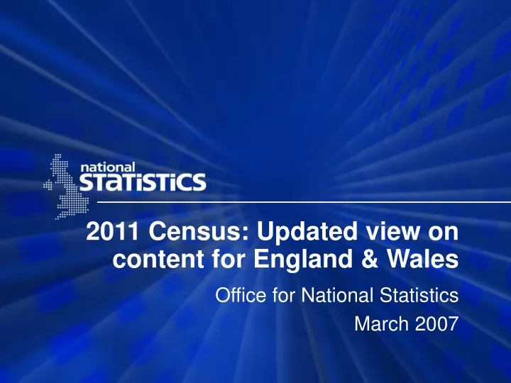 2011 census updated view on content for england wales
