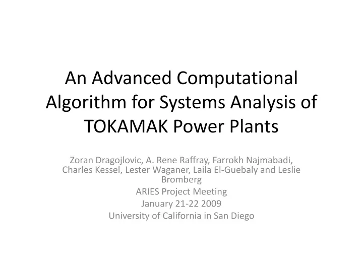 an advanced computational algorithm for systems analysis of tokamak power plants