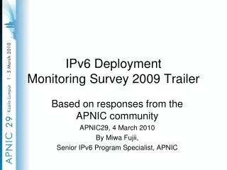 IPv6 Deployment  Monitoring Survey 2009 Trailer