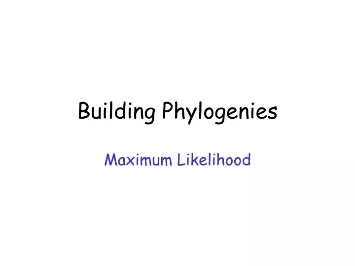 building phylogenies
