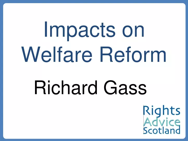 impacts on welfare reform