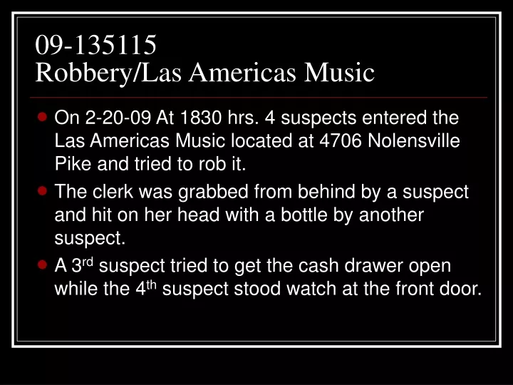 09 135115 robbery las americas music