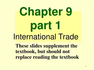Chapter 9 part 1 International Trade